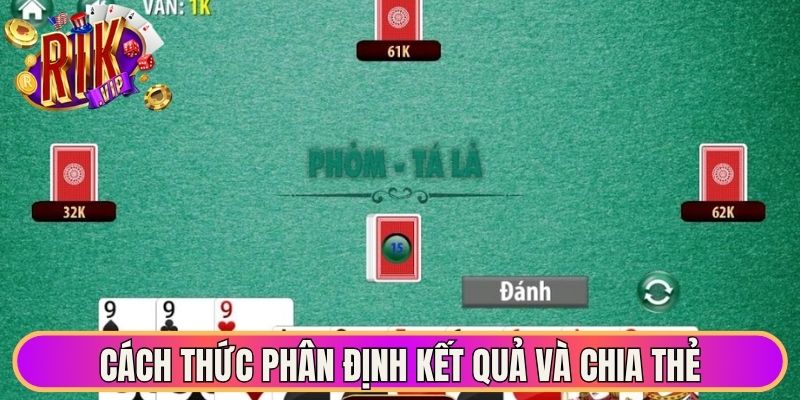 Cách thức phân định kết quả và chia thẻ