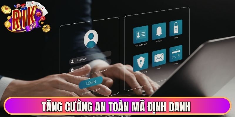 Đăng Ký Rikvip Hướng Dẫn Mở Tài Khoản Trực Tuyến Chuẩn 3 Tăng cường an toàn mã định danh bằng phương thức bảo mật