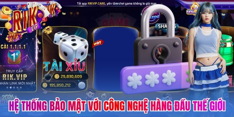 Hệ thống bảo mật áp dụng với công nghệ hàng đầu thế giới
